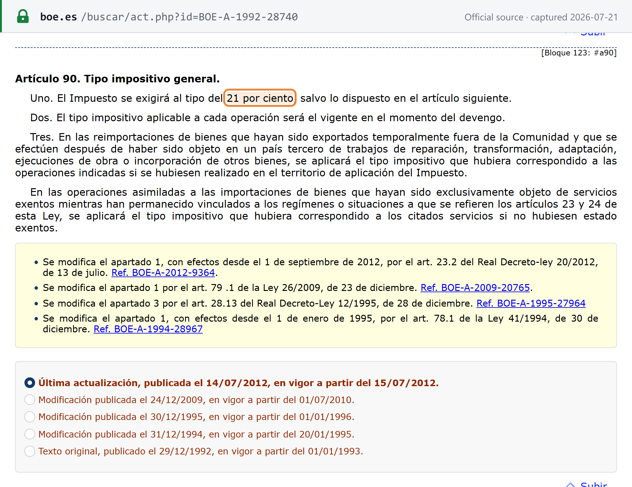 Source snapshot — Ley 37/1992 art. 90: the tax is charged at 21 per cent unless the following article provides otherwise
