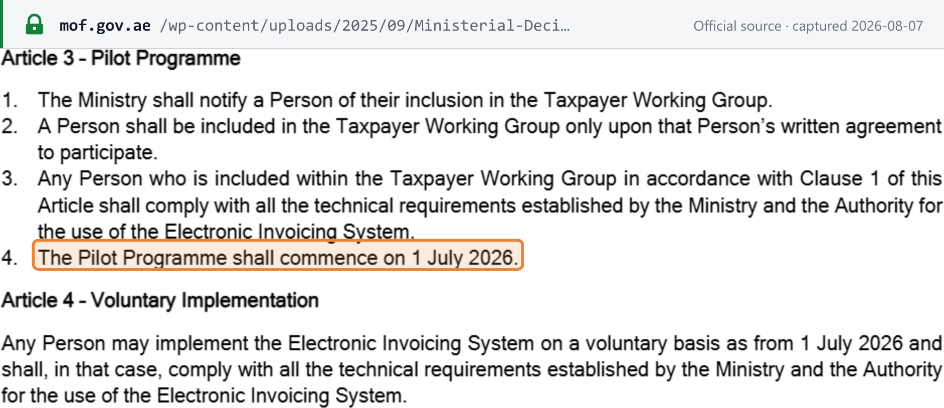 Source snapshot — MD 244 of 2025 Art. 3(4): The Pilot Programme shall commence on 1 July 2026; Art. 4: voluntary implementation from 1 July 2026