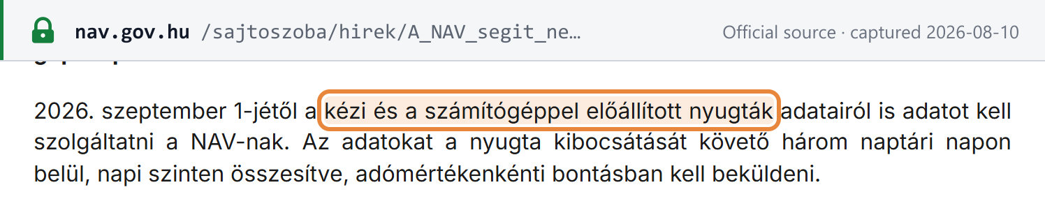 Source snapshot — NAV, 4 August 2026: from 1 September 2026 data on hand-written and computer-generated receipts must also be reported to NAV, within three calendar days, aggregated daily by VAT rate