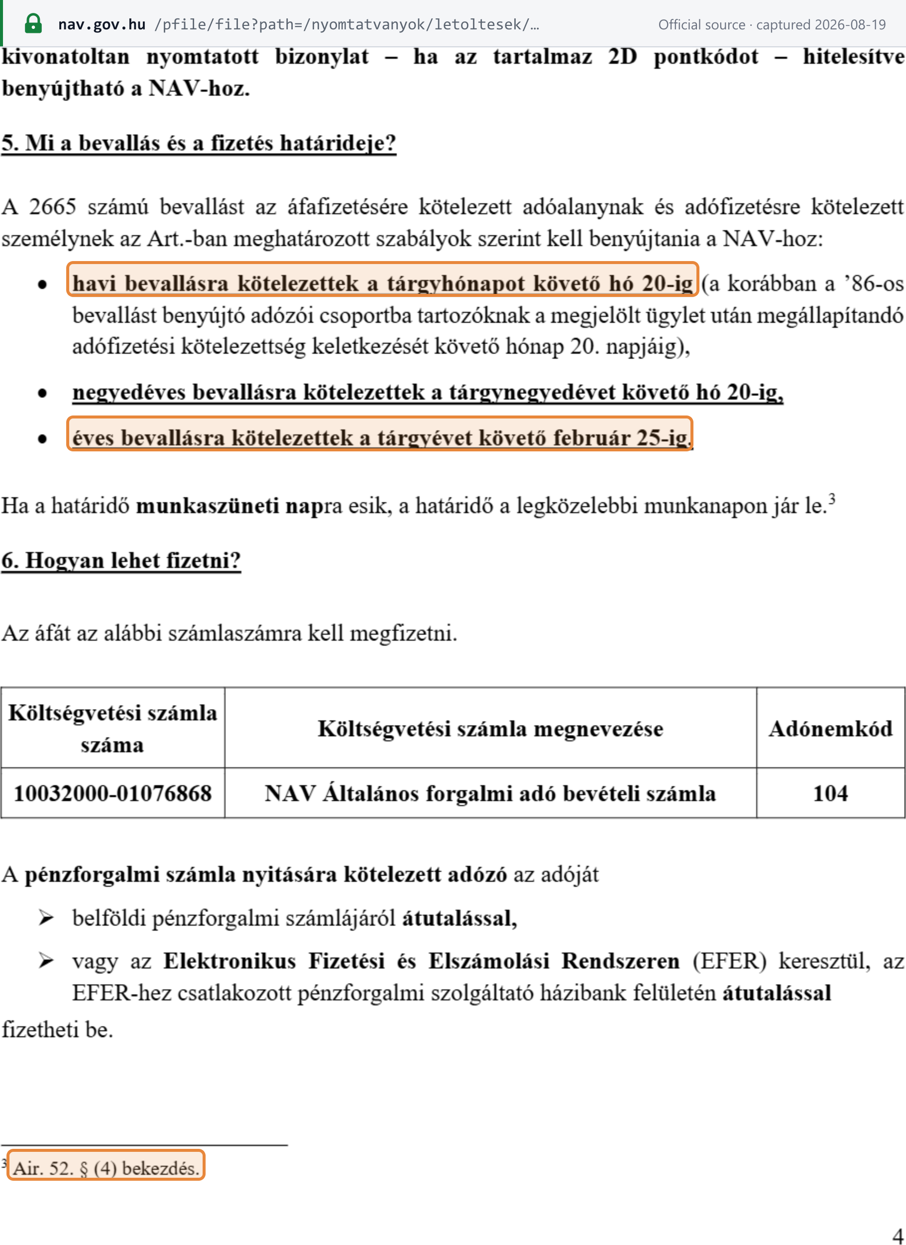 Source snapshot — NAV instructions to VAT return 2665: monthly filers by the 20th of the following month, quarterly filers by the 20th of the month after the quarter, annual filers by 25 February, and a deadline falling on a rest day moving to the next working day (Air. 52. § (4))