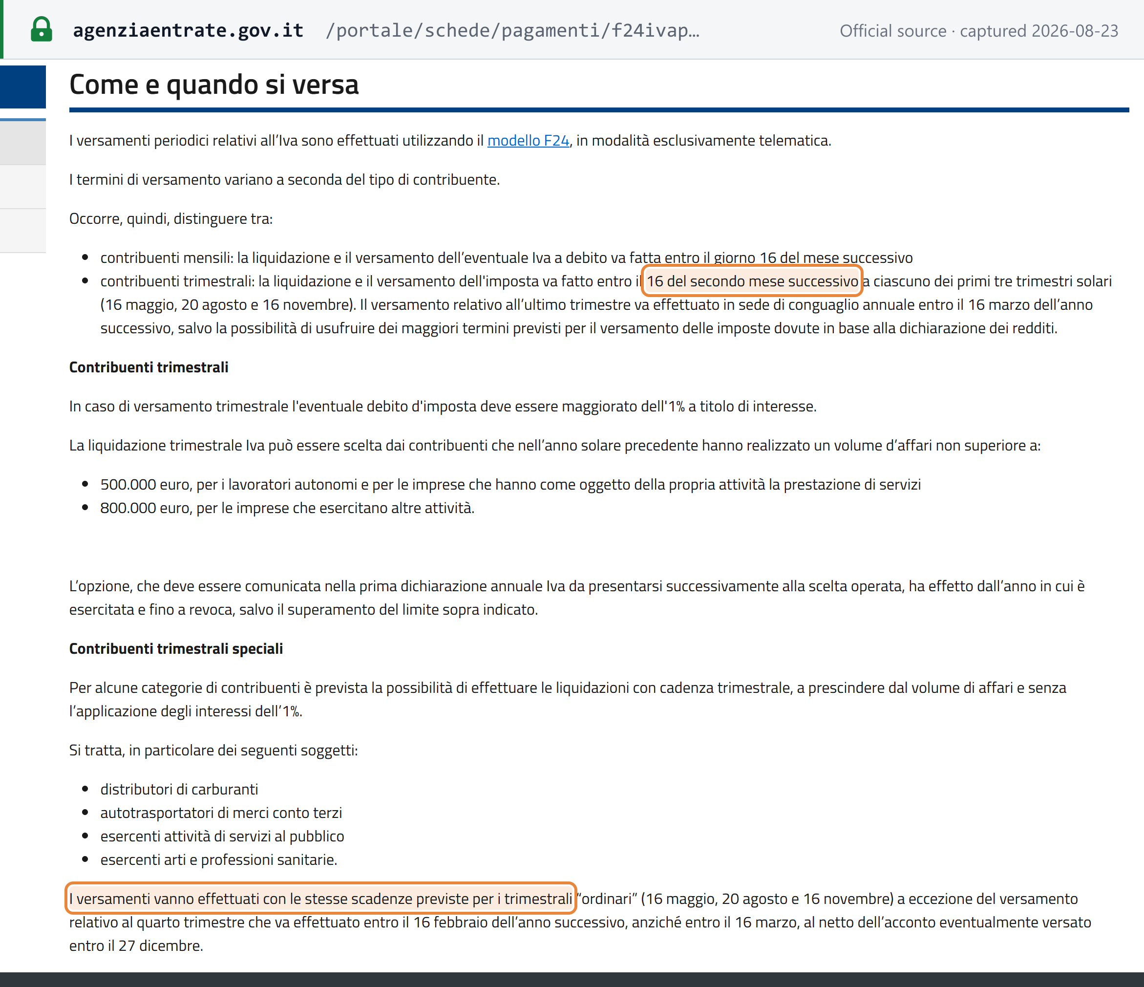 Source snapshot — Agenzia delle Entrate: Italian quarterly VAT filers settle and pay by the 16th of the second month after each quarter — 16 maggio, 20 agosto, 16 novembre