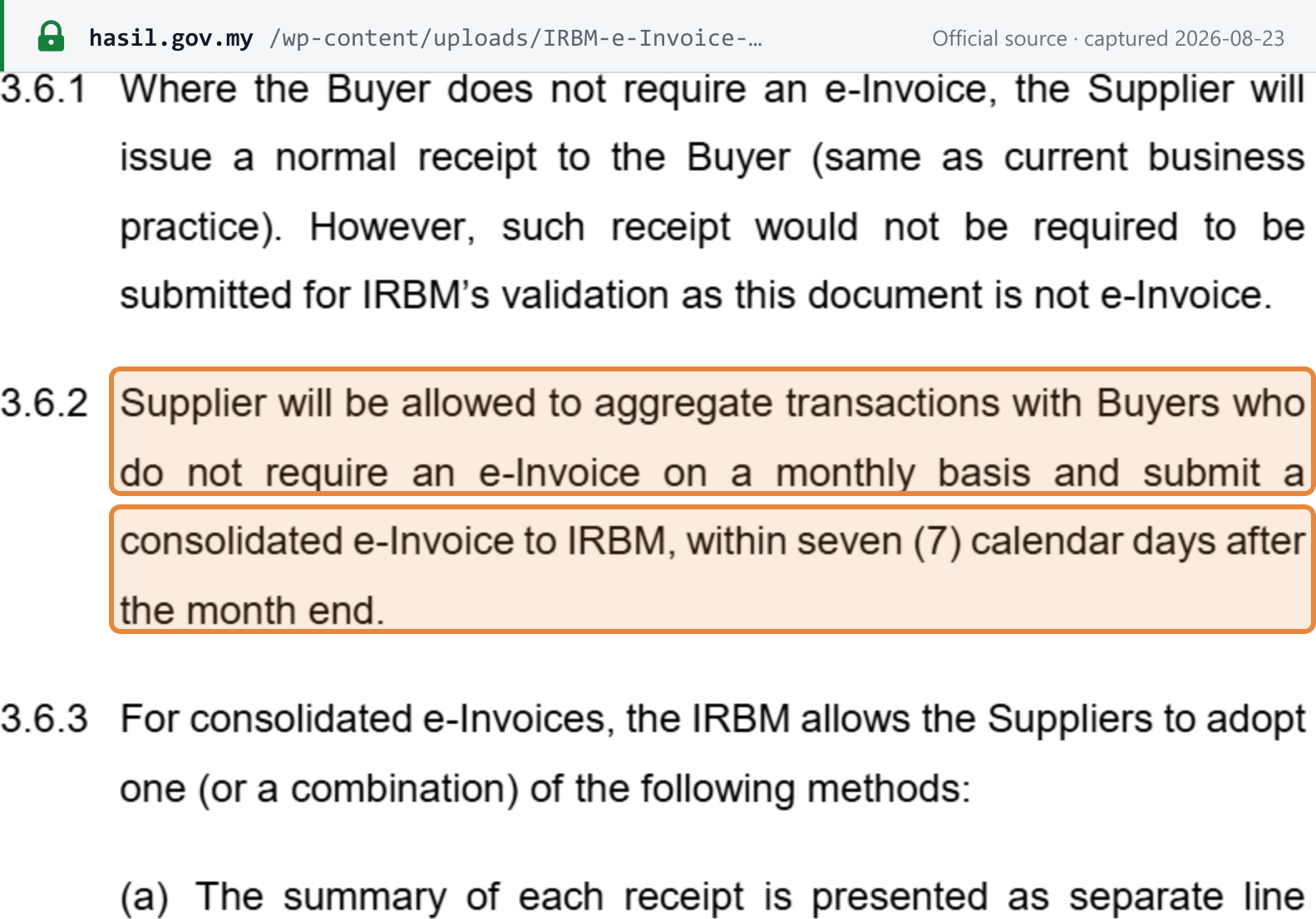 Source snapshot — e-Invoice Specific Guideline ¶3.6.2: suppliers may aggregate transactions with buyers who do not require an e-invoice monthly and submit a consolidated e-invoice within seven calendar days after month end (captured from v4.8; wording unchanged in v4.9)