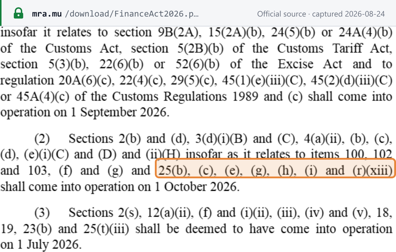 Source snapshot — Finance Act 2026 section 28(2): sections 25(b), (c), (e), (g), (h), (i) and (r)(xiii) come into operation on 1 October 2026 — section 25(s) is not among them, so it commenced on gazettal