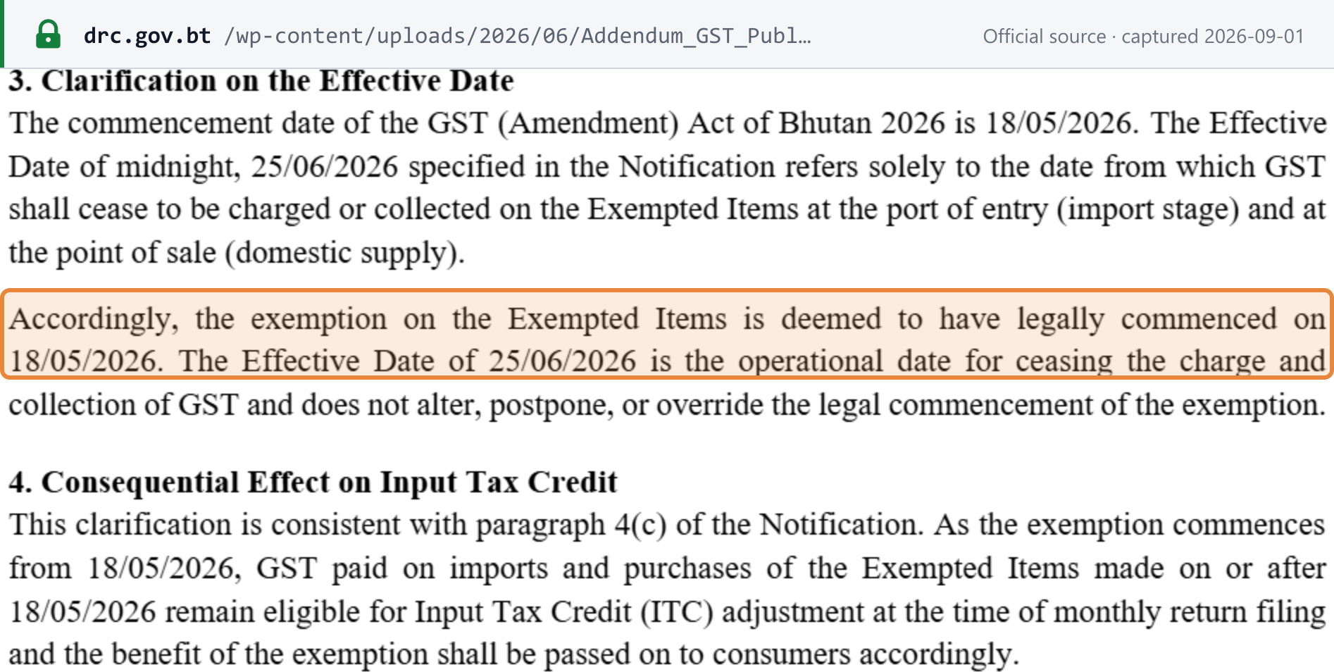 Source snapshot — exemption start date: DRC Addendum DRC/GST/50/2026/430 — the GST (Amendment) Act of Bhutan 2026 commenced on 18/05/2026, so the exemption is deemed to have legally commenced on 18/05/2026; 25/06/2026 is the operational date for ceasing collection