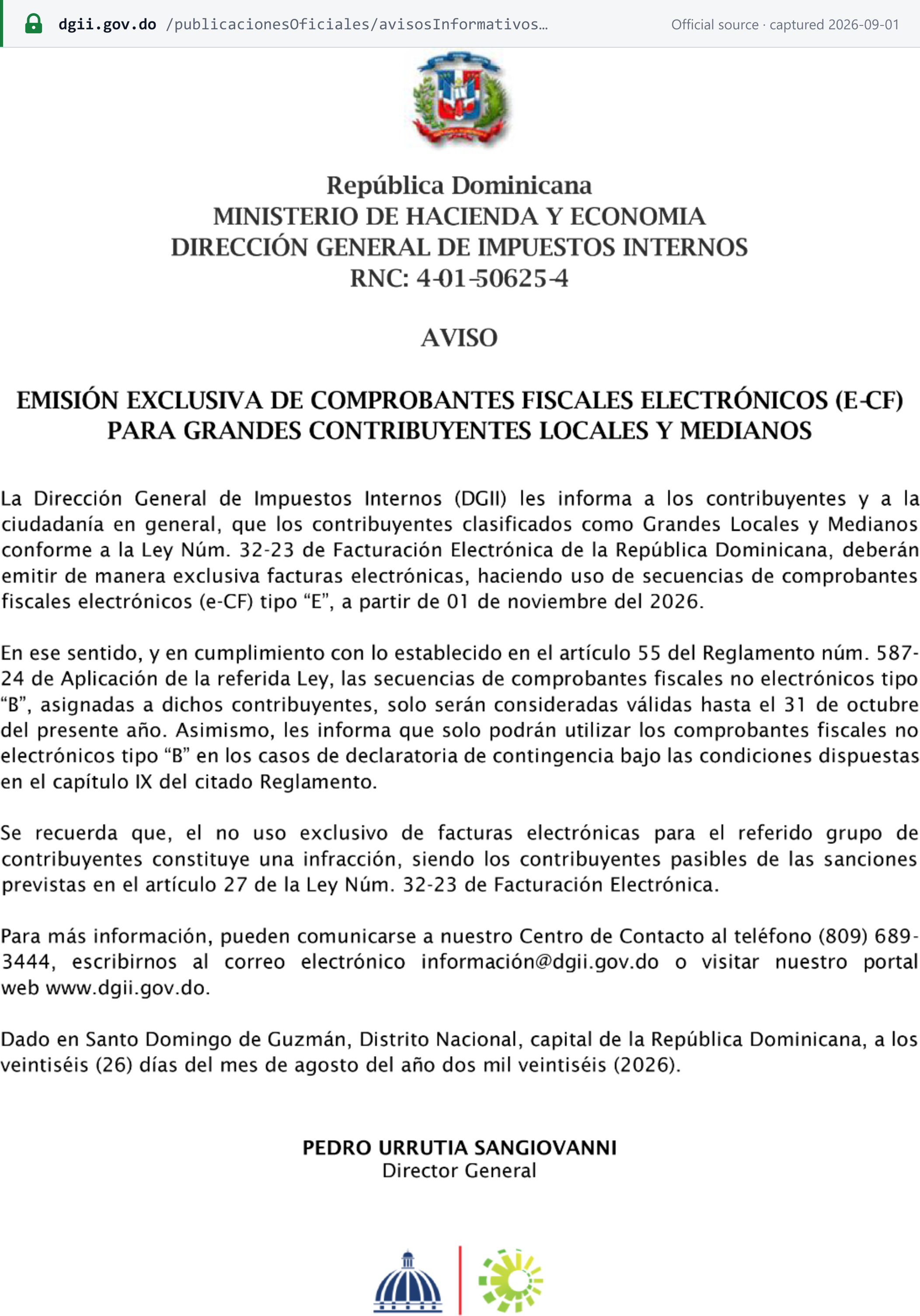 Source snapshot — DGII Aviso 14-26 (26 August 2026), "Emisión exclusiva de comprobantes fiscales electrónicos (e-CF) para Grandes Contribuyentes Locales y Medianos": these taxpayers must issue e-CF exclusively from 01 November 2026; their B sequences are valid only until 31 October of this year, and paper may be used only in a declared contingency