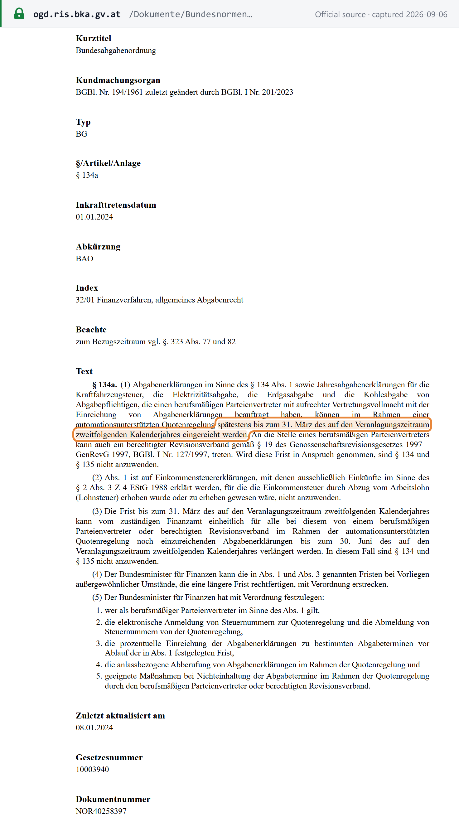 Source snapshot — BAO § 134a Abs. 1: a taxpayer represented by a professional adviser files under the automated quota arrangement by 31 March of the second calendar year following the assessment period
