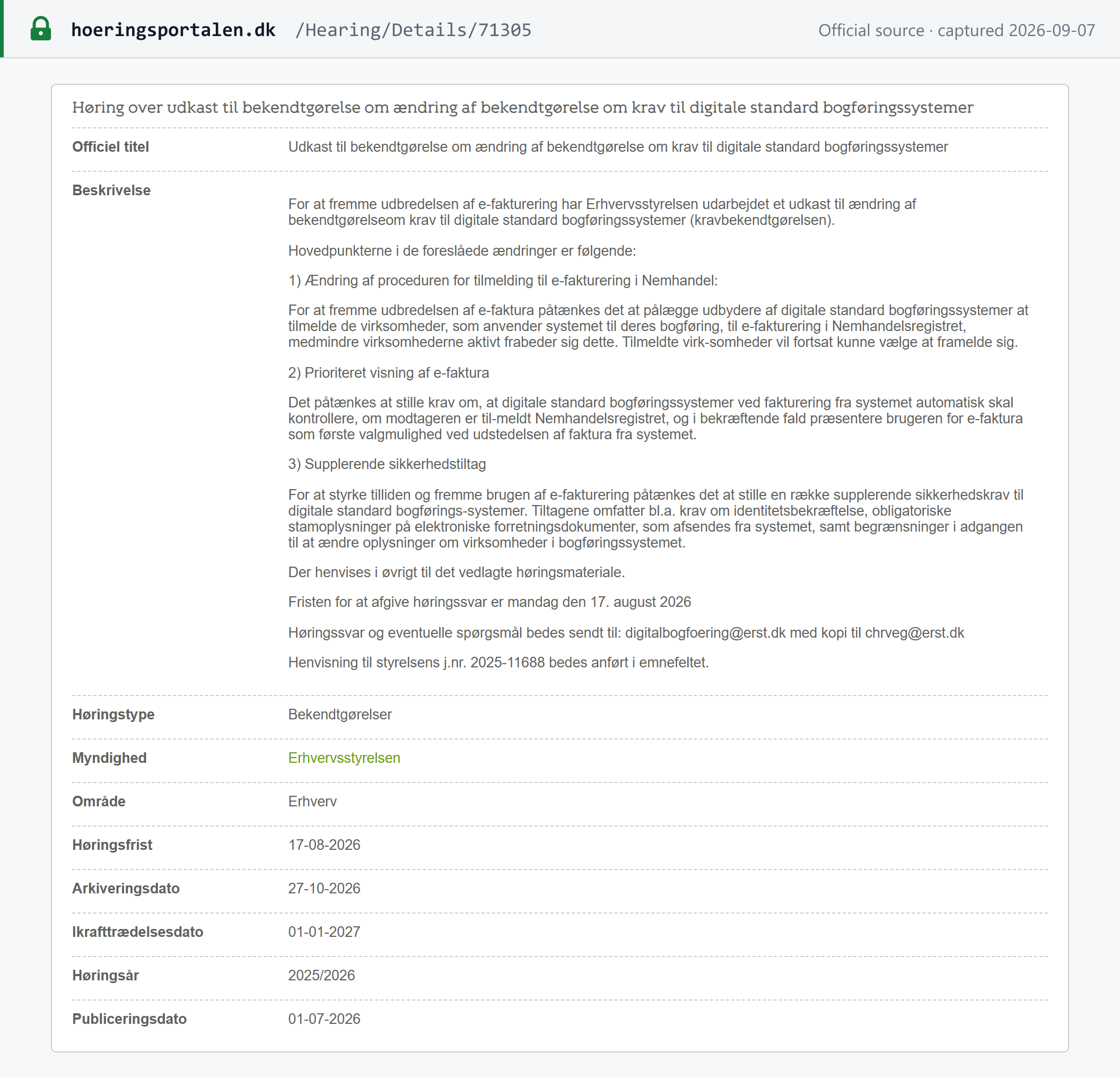 Source snapshot — Høringsportalen hearing 71305 — the Nemhandel default-enrolment amendment is a draft, hearing closed 17 August 2026, planned in force 1 January 2027