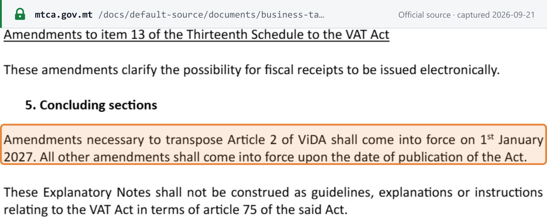 Source snapshot — MTCA explanatory notes on the 2026 Budget changes: item 13 amendments "clarify the possibility for fiscal receipts to be issued electronically"; ViDA Article 2 amendments in force 1 January 2027, all others on publication