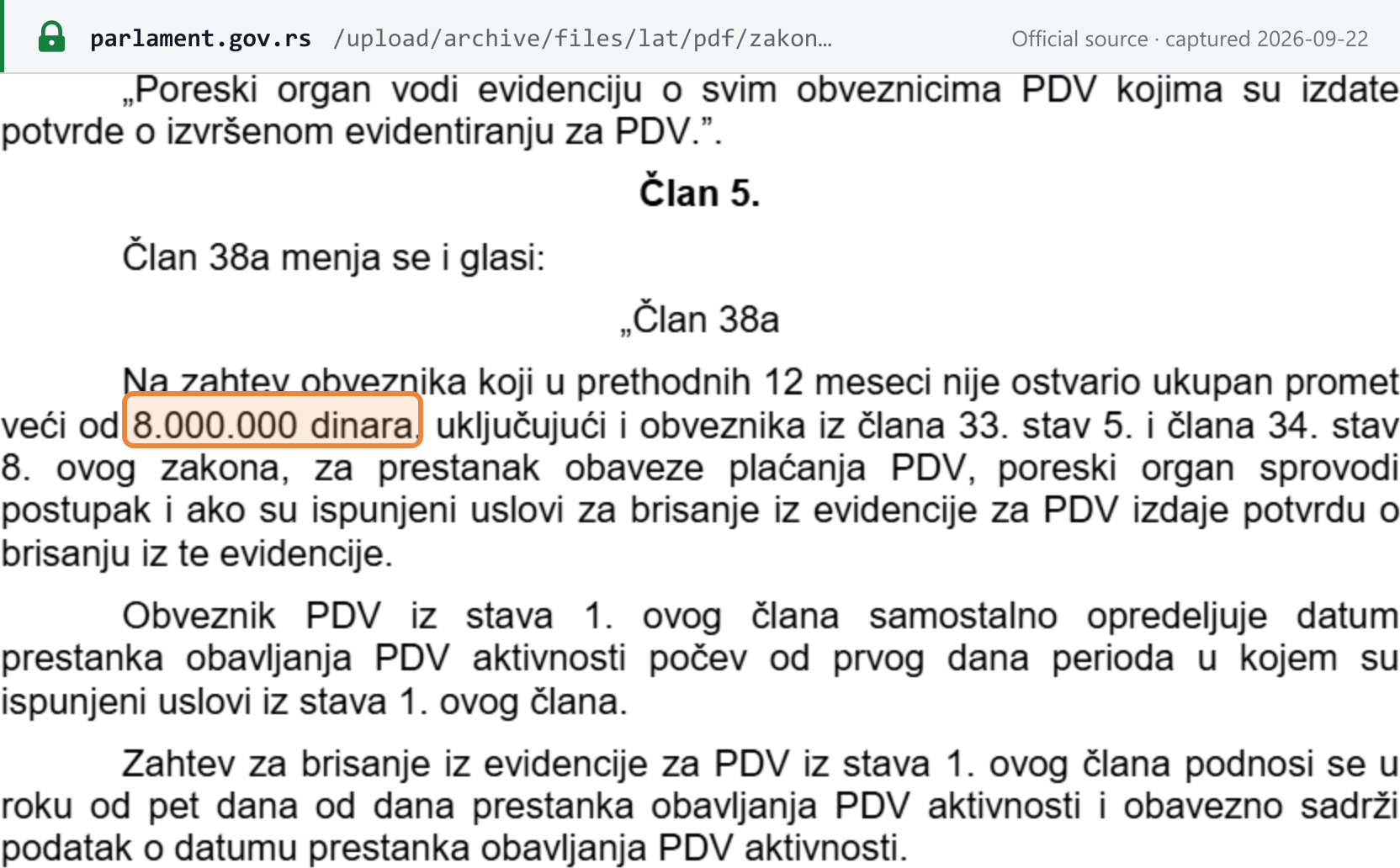 Source snapshot — VAT amending bill 2585-26 (enacted as Službeni glasnik 80/2026), new Article 38a: on request of a taxpayer whose total turnover in the previous 12 months did not exceed RSD 8,000,000, the tax authority deregisters it and issues a certificate; the taxpayer chooses the date VAT activity ends and files the request within five days of that date
