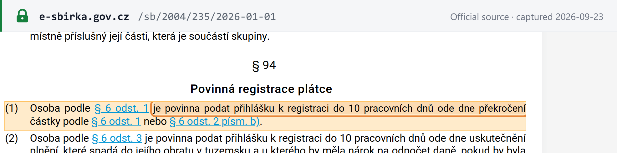 Source snapshot — VAT Act § 94(1): a person crossing the § 6 turnover amounts must apply for registration within 10 working days