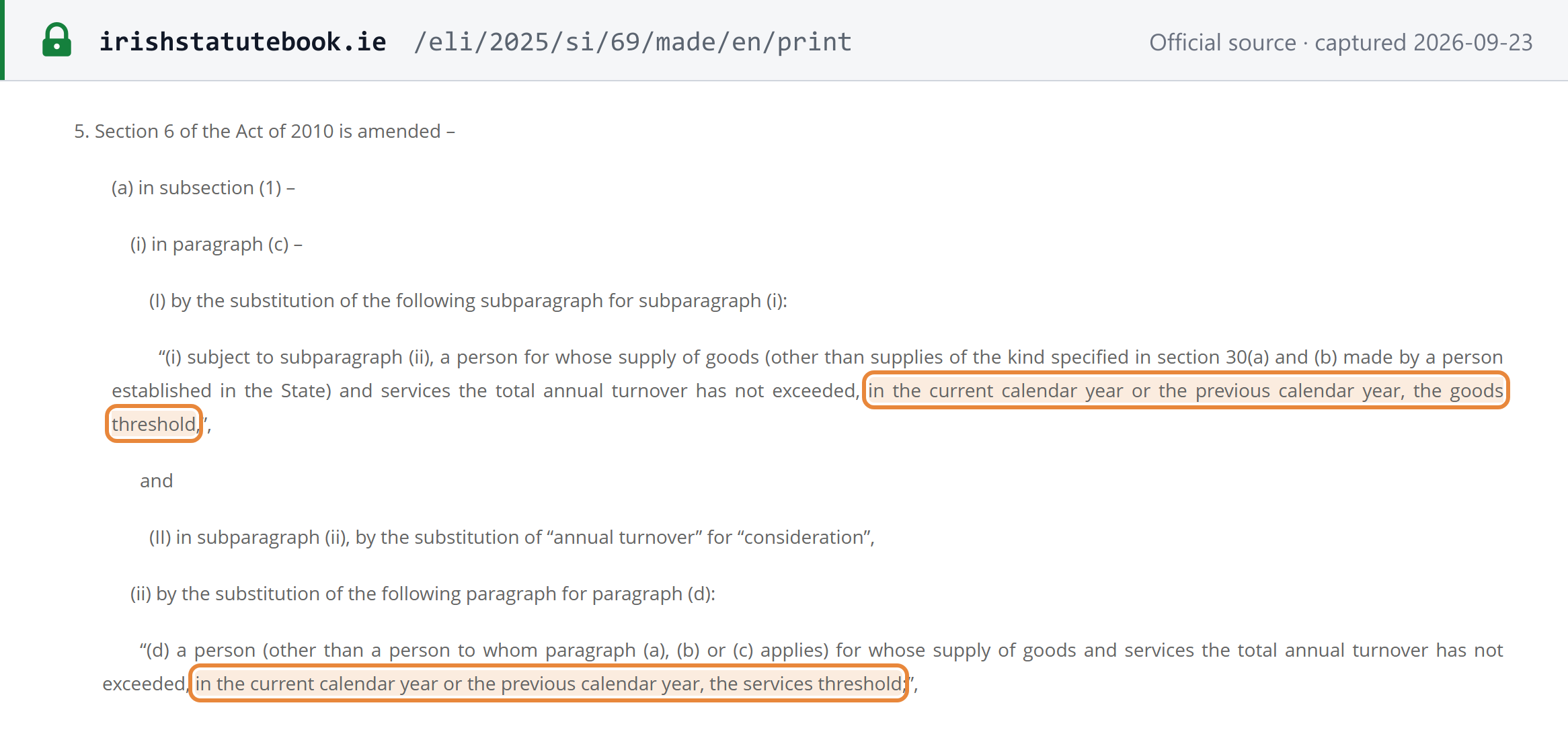 Source snapshot — S.I. No. 69 of 2025 reg. 5: thresholds tested "in the current calendar year or the previous calendar year"