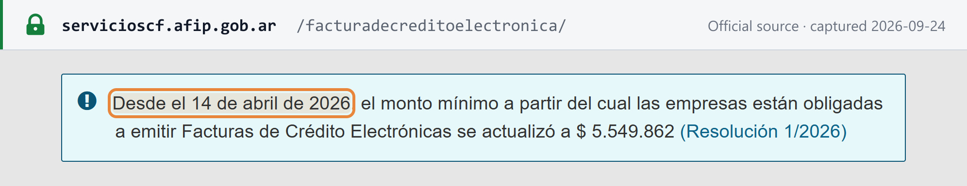 Source snapshot — ARCA FCE microsite: from 14 April 2026 the minimum amount for mandatory Facturas de Crédito Electrónicas is ARS 5,549,862 (Resolución 1/2026)