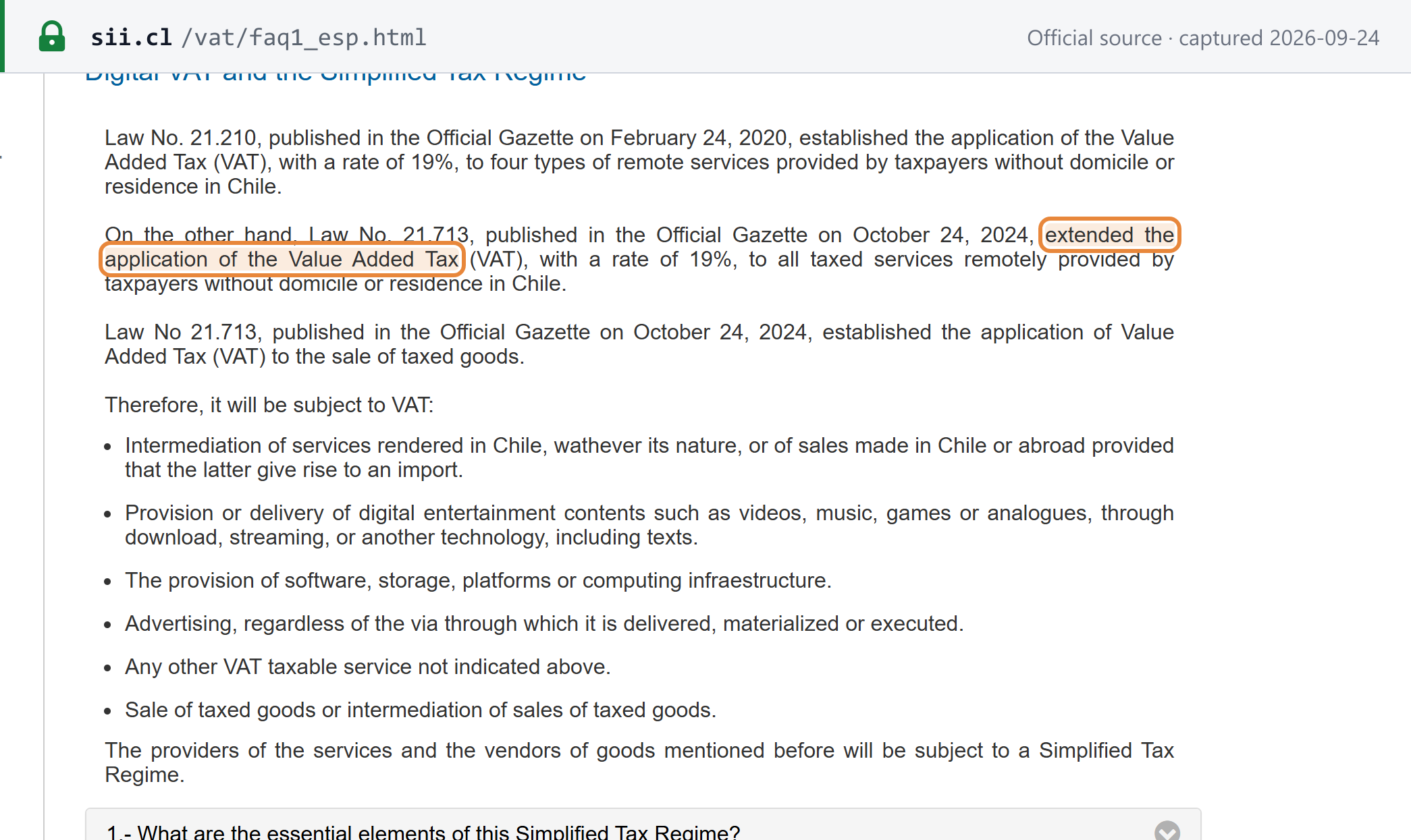 Source snapshot — SII Digital VAT FAQ (English version): Law No. 21.713, published 24 October 2024, extended 19% VAT to all taxed services provided remotely by taxpayers without domicile or residence in Chile