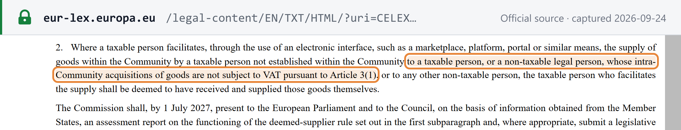 Source snapshot — recast Article 14a(2) in Directive (EU) 2025/516: the deemed-supplier rule now covers supplies to a taxable person, or a non-taxable legal person, whose intra-Community acquisitions of goods are not subject to VAT pursuant to Article 3(1)