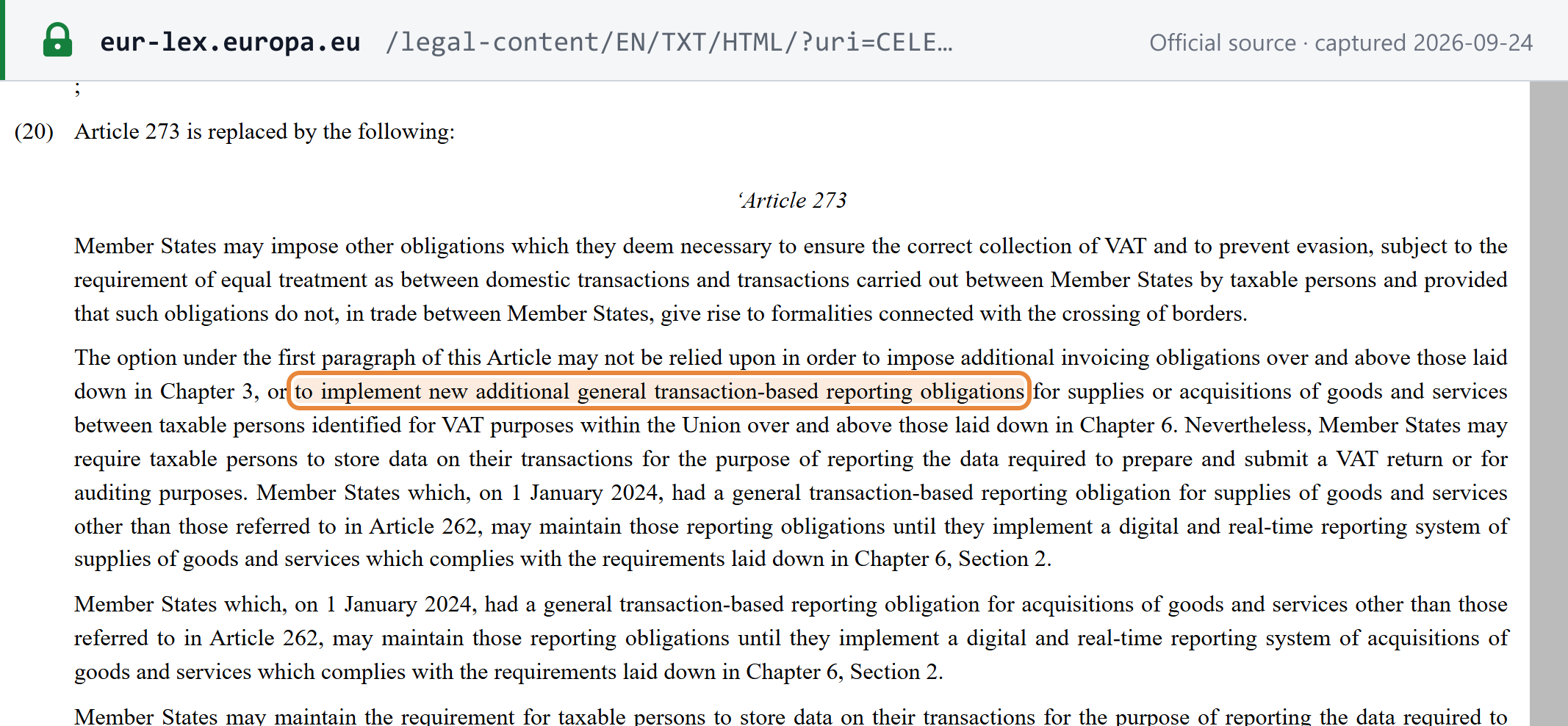 Source snapshot — Directive (EU) 2025/516, recast Article 273: no new additional general transaction-based reporting obligations beyond Chapter 6; Member States with such an obligation on 1 January 2024 may keep it until they implement a Chapter 6, Section 2 system