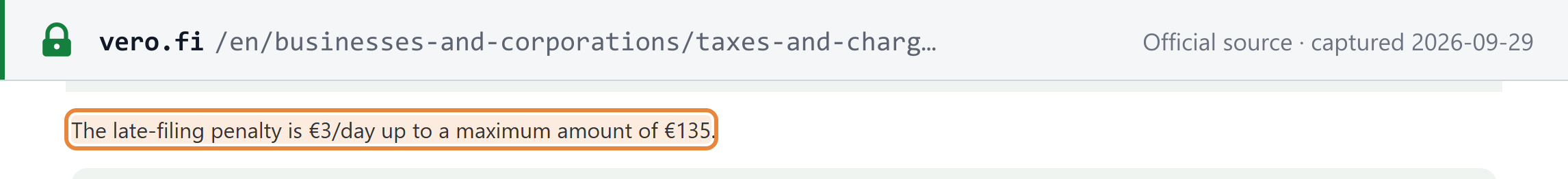 Source snapshot — Finnish Tax Administration, Late-filing penalty: the late-filing penalty is EUR 3 per day up to a maximum amount of EUR 135
