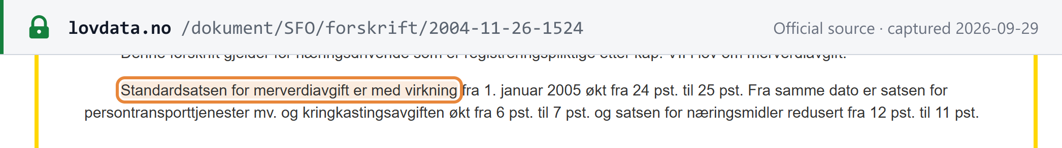 Source snapshot — Lovdata, 2005 transitional regulation: the standard VAT rate rose from 24% to 25% with effect from 1 January 2005