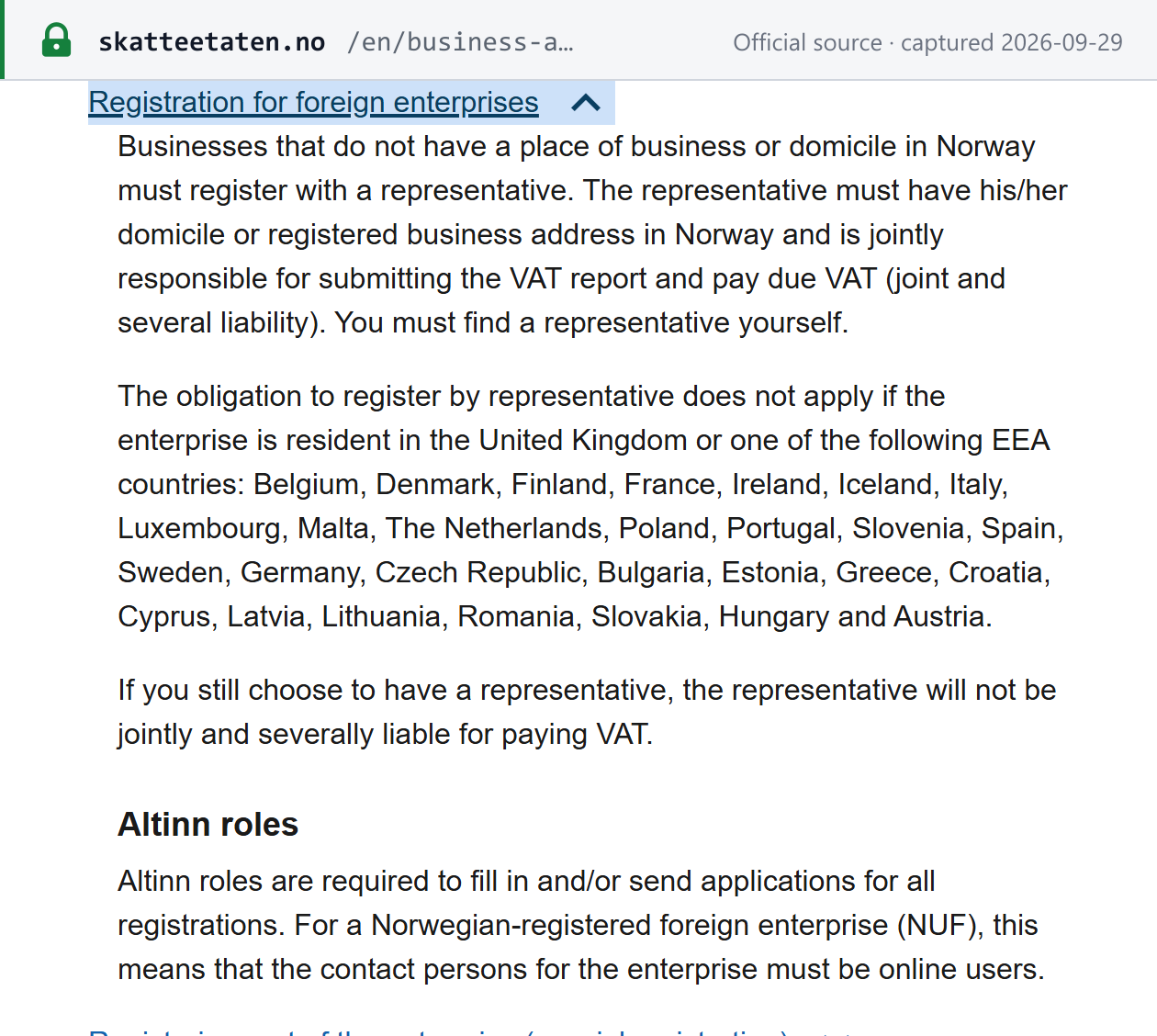 Source snapshot — Skatteetaten: foreign enterprises register with a jointly liable representative unless resident in the United Kingdom or one of the listed EEA countries