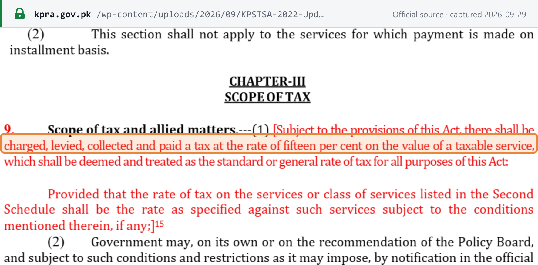Source snapshot — Khyber Pakhtunkhwa Sales Tax on Services Act 2022 s.9(1): tax at fifteen per cent on the value of a taxable service, the standard rate (KPRA consolidation updated to the Finance Act 2026)