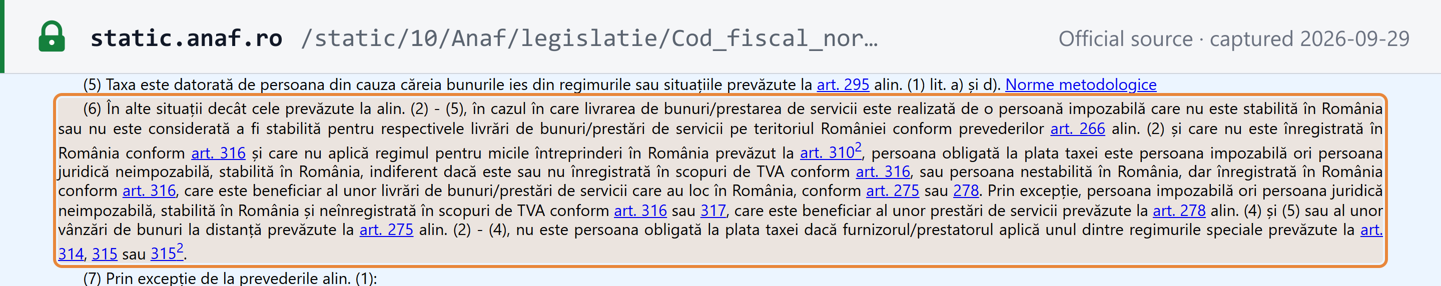 Source snapshot — Fiscal Code art. 307(6): for supplies by a taxable person not established and not registered in Romania, the person liable for the tax is the taxable person or non-taxable legal person established in Romania, whether or not it is registered for VAT