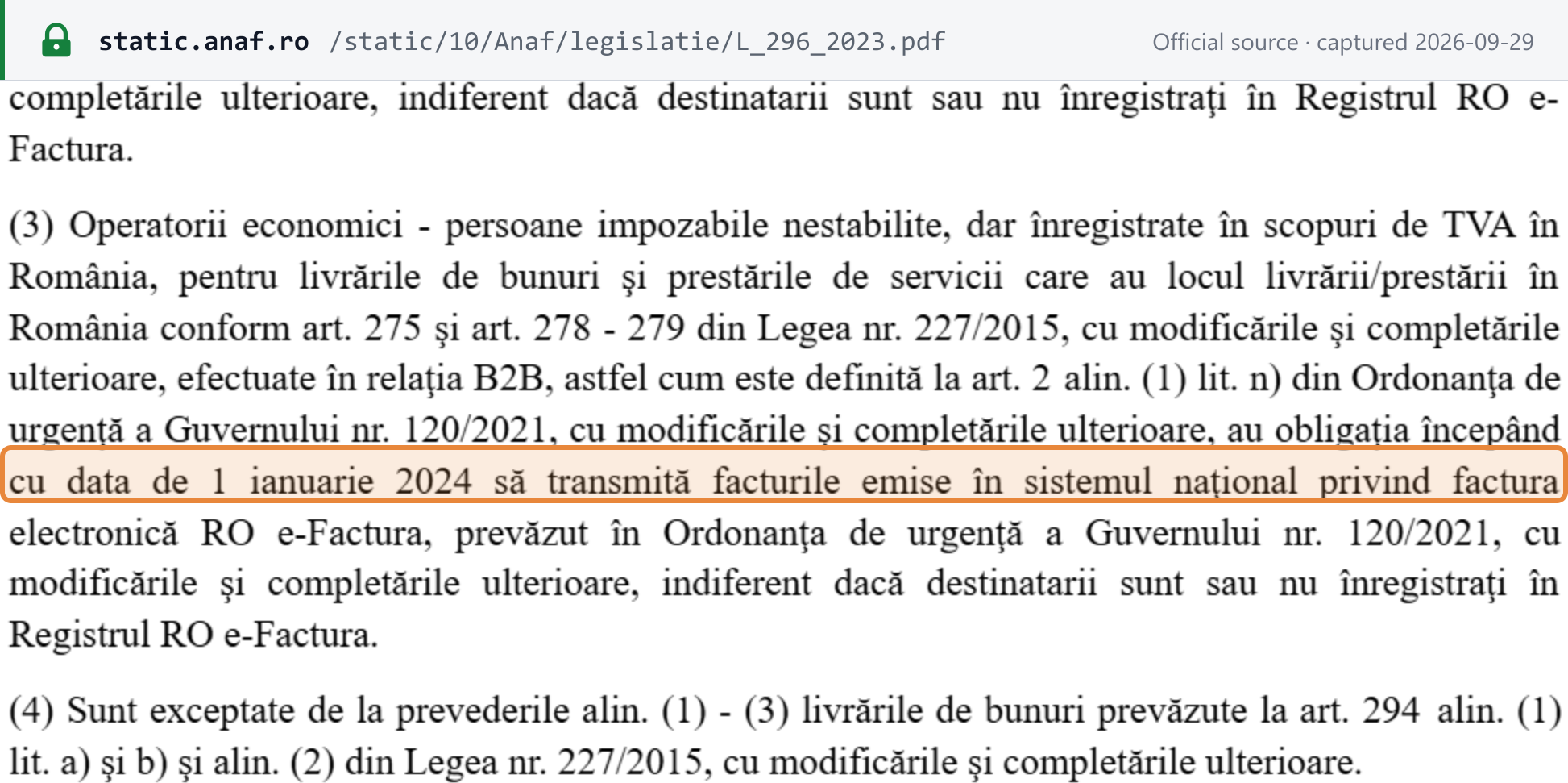 Source snapshot — Law 296/2023 art. LIX(3): non-established taxable persons registered for VAT in Romania must transmit their invoices to RO e-Factura from 1 January 2024; LIX(4) excepts exports and intra-Community supplies