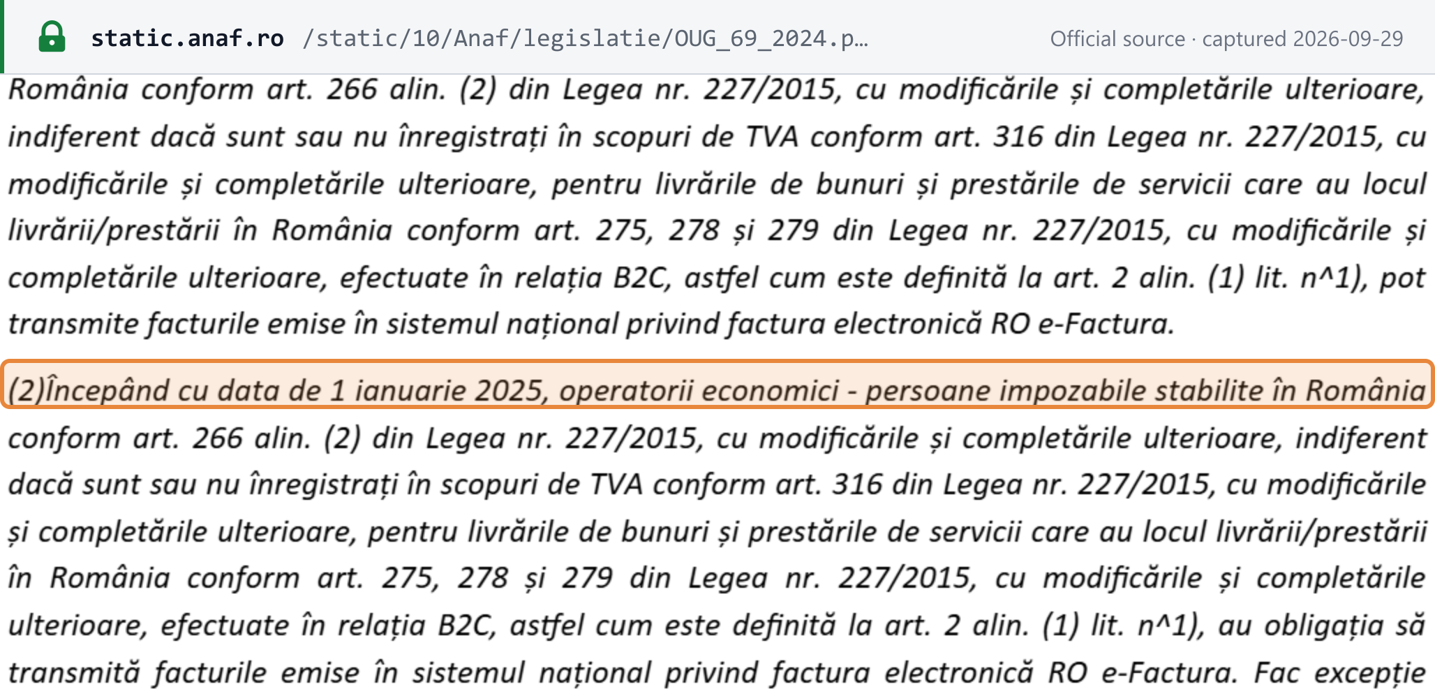 Source snapshot — OUG 69/2024, new art. 10^1(2) OUG 120/2021: from 1 January 2025, economic operators that are taxable persons established in Romania must transmit B2C invoices to RO e-Factura
