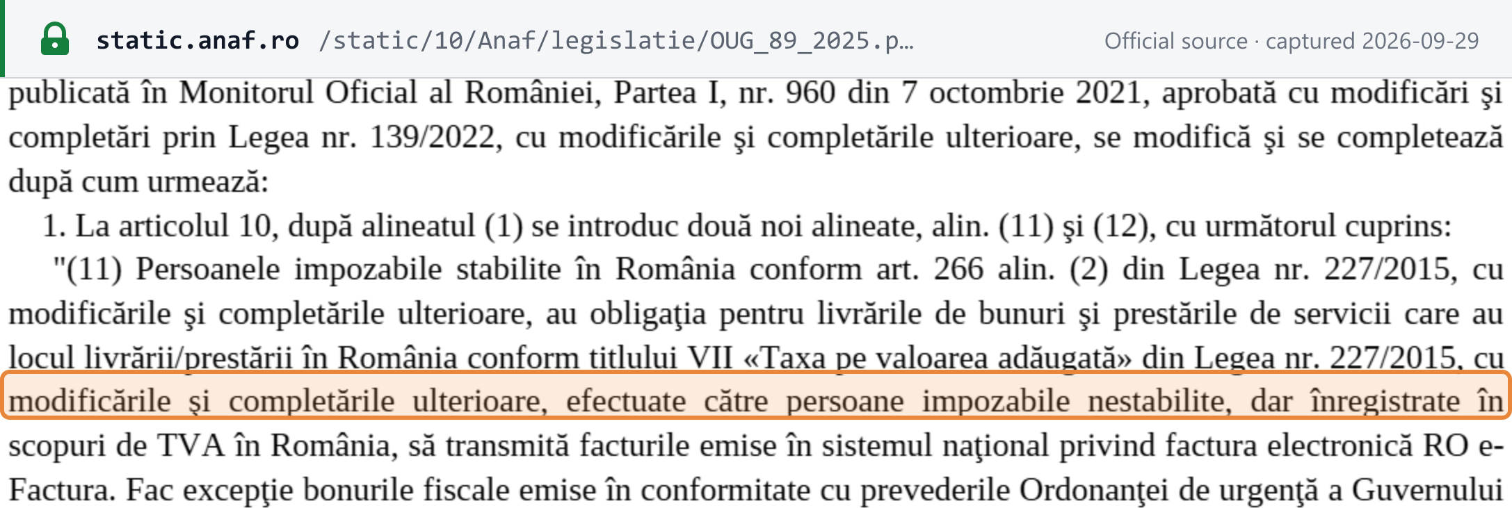 Source snapshot — OUG 89/2025 art. X pt 1, new art. 10(1^1) OUG 120/2021: Romania-established suppliers must transmit to RO e-Factura the invoices issued to non-established persons registered for VAT in Romania