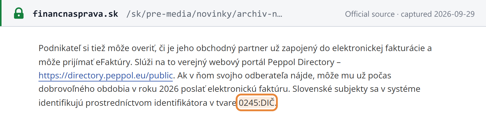 Source snapshot — Finančná správa, 24 September 2026: check a partner in the Peppol Directory; Slovak entities are identified by an identifier in the form 0245Č