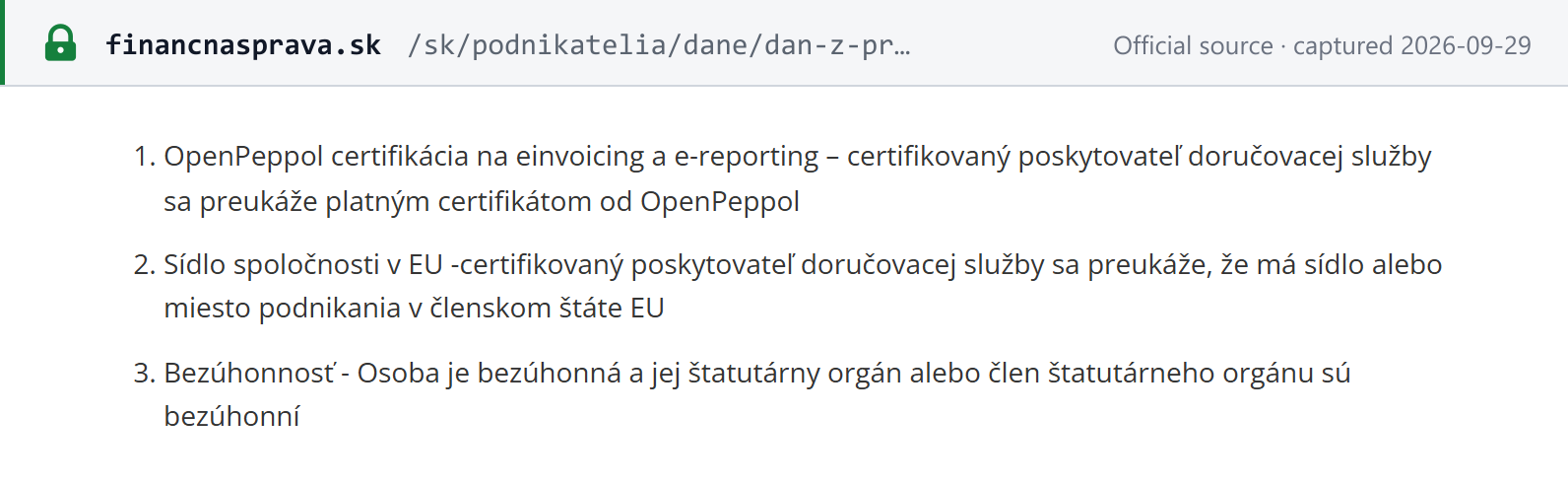 Source snapshot — Finančná správa eFaktúra page: accreditation conditions for certified delivery-service providers, including OpenPeppol certification, an EU seat and a clean record