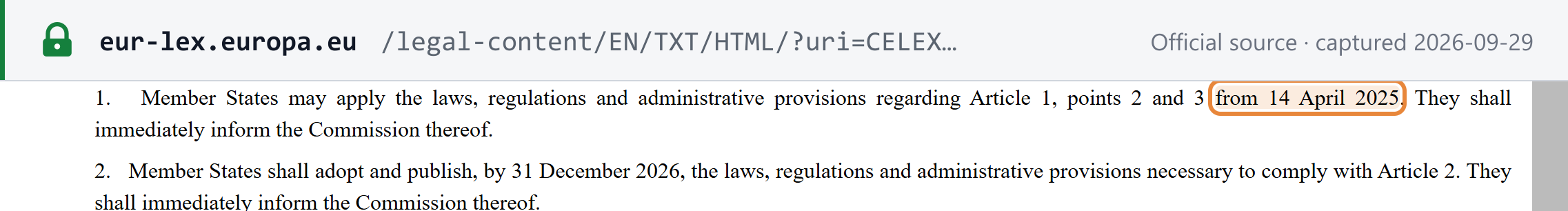 Source snapshot — Directive (EU) 2025/516 Art 6(1): Member States may apply Article 1, points 2 and 3 from 14 April 2025