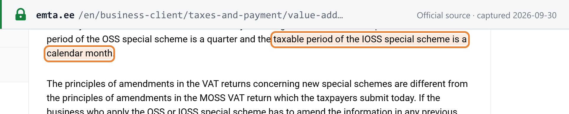 Source snapshot — Estonian Tax and Customs Board, special schemes for e-commerce and services: the taxable period of the OSS special scheme is a quarter and the taxable period of the IOSS special scheme is a calendar month