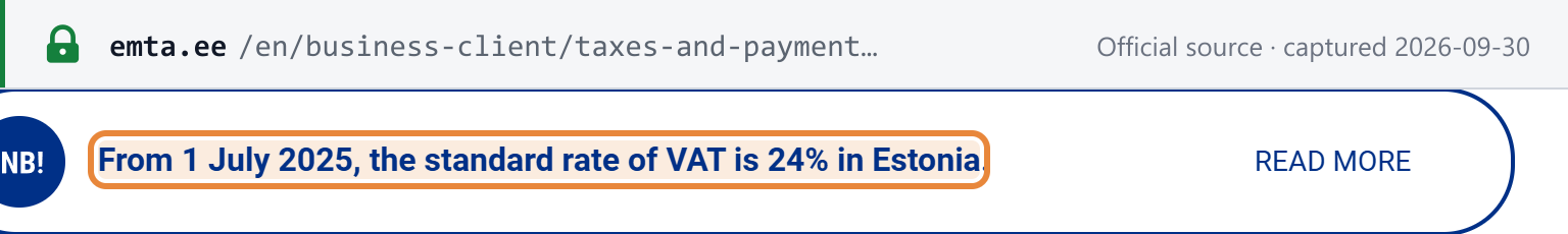 Source snapshot — Estonian Tax and Customs Board: from 1 July 2025, the standard rate of VAT is 24% in Estonia