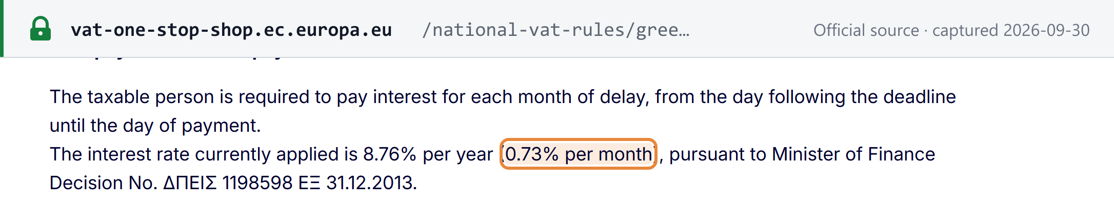 Source snapshot — European Commission OSS page, Greece: interest for late payment is 8.76% per year (0.73% per month), under Minister of Finance Decision ΔΠΕΙΣ 1198598 ΕΞ 31.12.2013