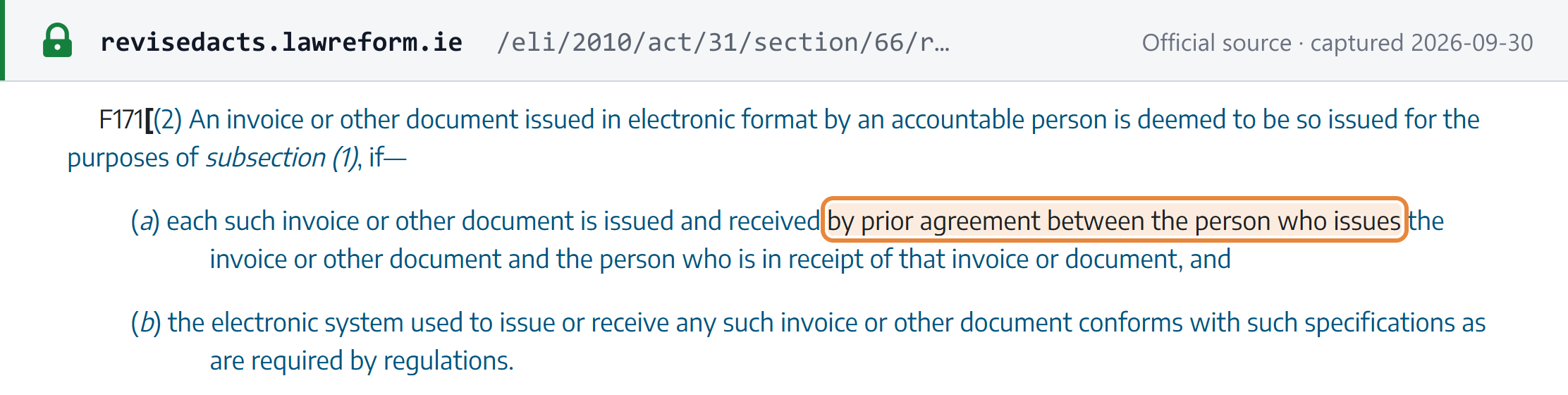 Source snapshot — VATCA 2010 s.66(2): an invoice in electronic format counts as issued only if it is issued and received by prior agreement between issuer and recipient, and the electronic system conforms with the specifications in regulations