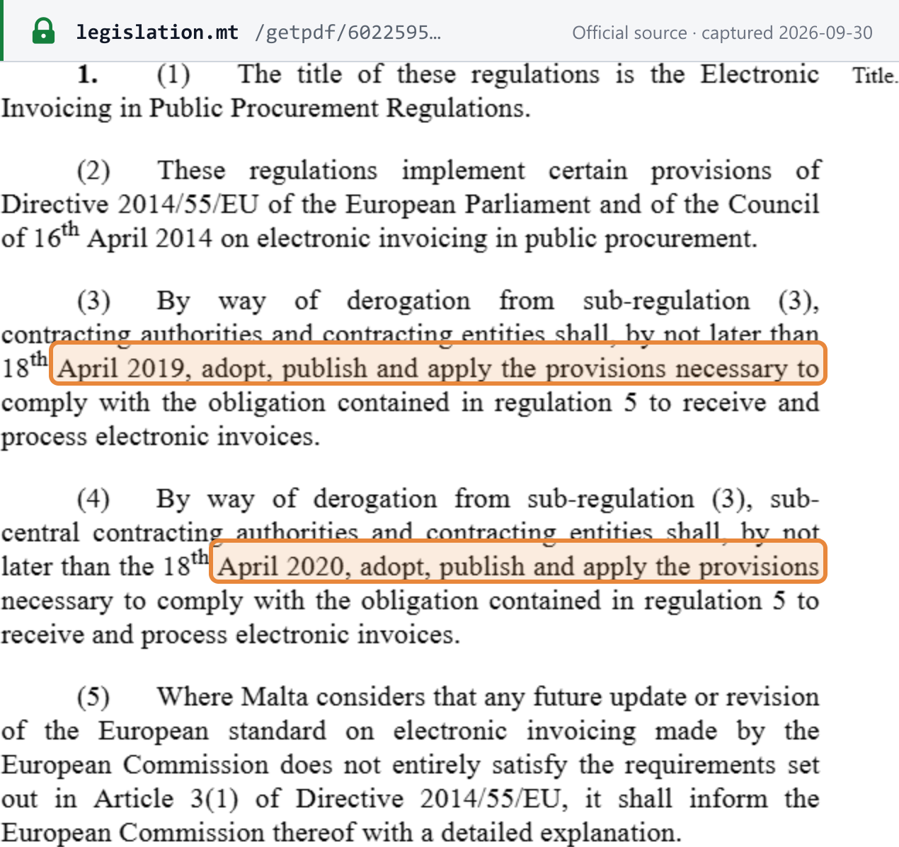 Source snapshot — S.L. 601.10 reg 1(3)–(4): contracting authorities and entities to apply the regulation 5 duty to receive and process e-invoices by 18 April 2019; sub-central authorities and entities by 18 April 2020