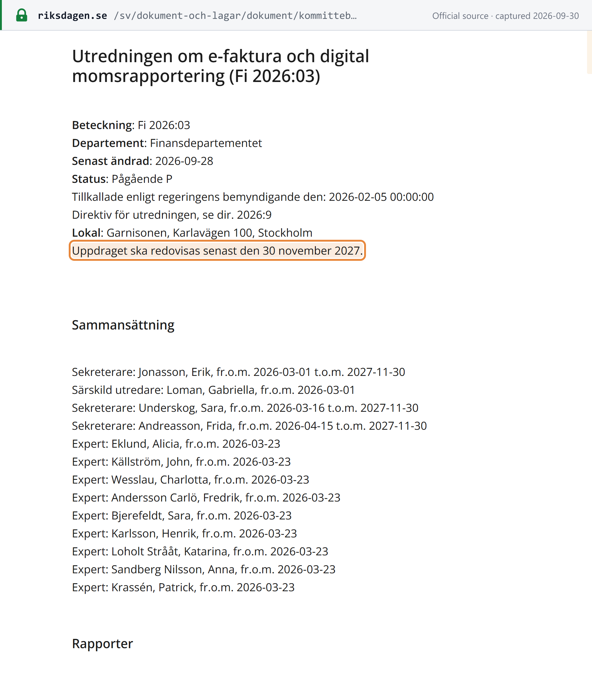 Source snapshot — Riksdag committee register: Utredningen om e-faktura och digital momsrapportering (Fi 2026:03), status Pågående (ongoing), appointed 5 February 2026 under dir. 2026:9, to report by 30 November 2027