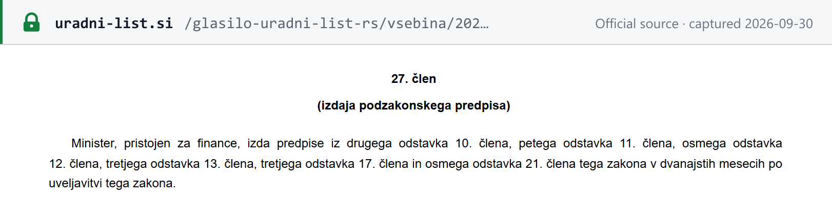 Source snapshot — ZIERDED Art. 27: the minister responsible for finance issues the regulations under Arts. 10(2), 11(5), 12(8), 13(3), 17(3) and 21(8) within twelve months of the Act taking effect