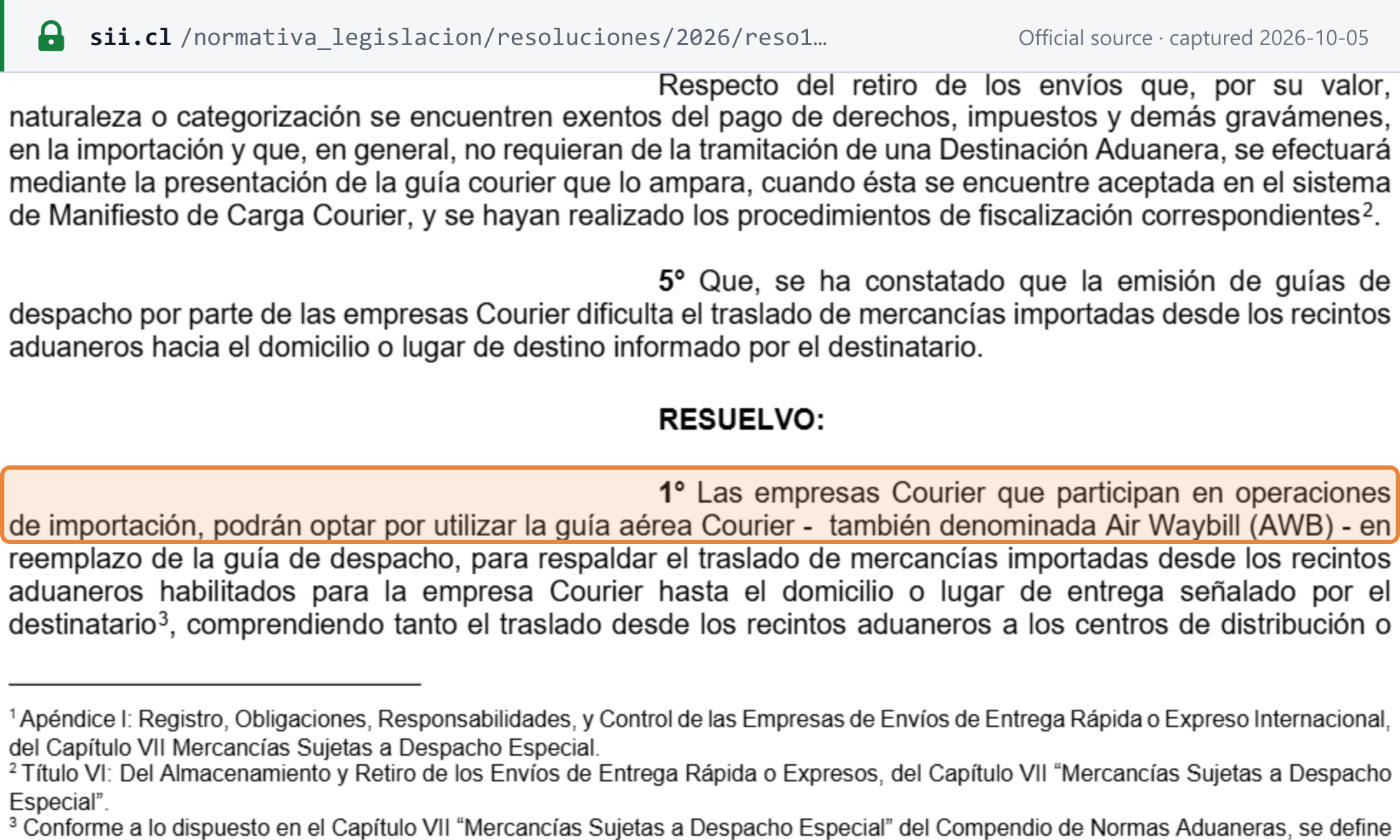 Source snapshot — SII Res. Ex. 134/2026 resolutivo 1°: courier companies in import operations may use the courier Air Waybill (AWB) instead of the guía de despacho