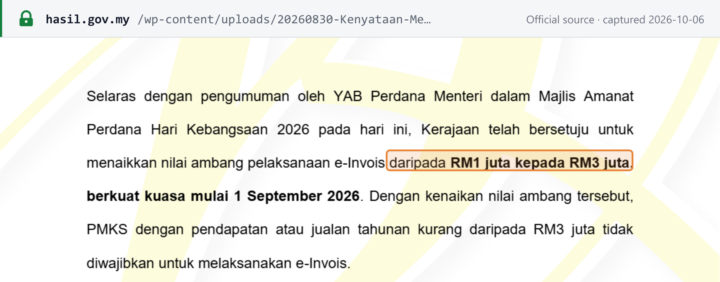 Source snapshot — HASiL media statement of 30 August 2026: the Government agreed to raise the e-Invoice implementation threshold from RM1 million to RM3 million, effective from 1 September 2026