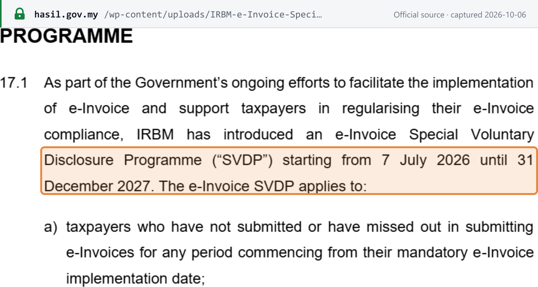Source snapshot — e-Invoice Specific Guideline v4.9 ¶17.1: IRBM has introduced an e-Invoice Special Voluntary Disclosure Programme (SVDP) starting from 7 July 2026 until 31 December 2027