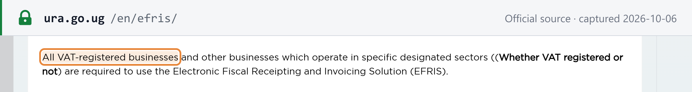 Source snapshot — URA EFRIS page: all VAT-registered businesses and businesses in specific designated sectors, whether VAT-registered or not, must use EFRIS