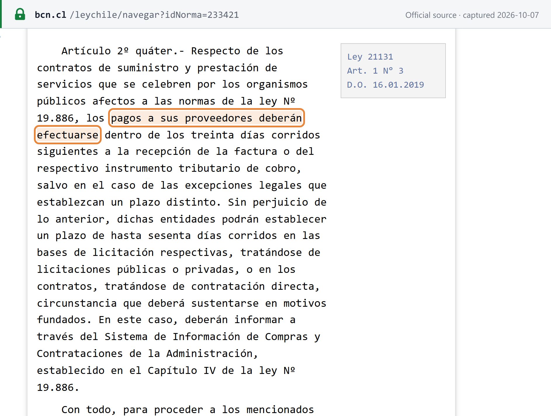Source snapshot — Ley 19.983 art. 2 quáter: public bodies under Ley 19.886 must pay suppliers within 30 calendar days of receiving the factura, or up to 60 days if justified