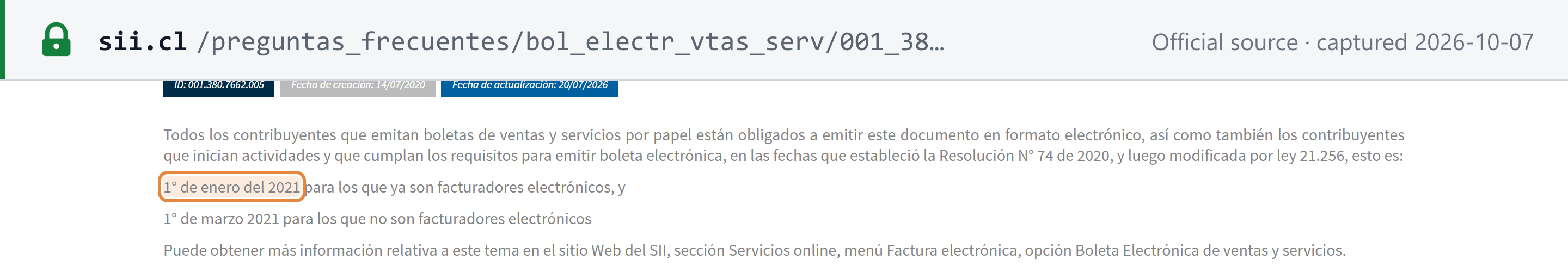 Source snapshot — SII boleta FAQ: electronic boleta mandatory from 1 January 2021 for existing e-invoicers and 1 March 2021 for others, per Res. 74/2020 as modified by Ley 21.256