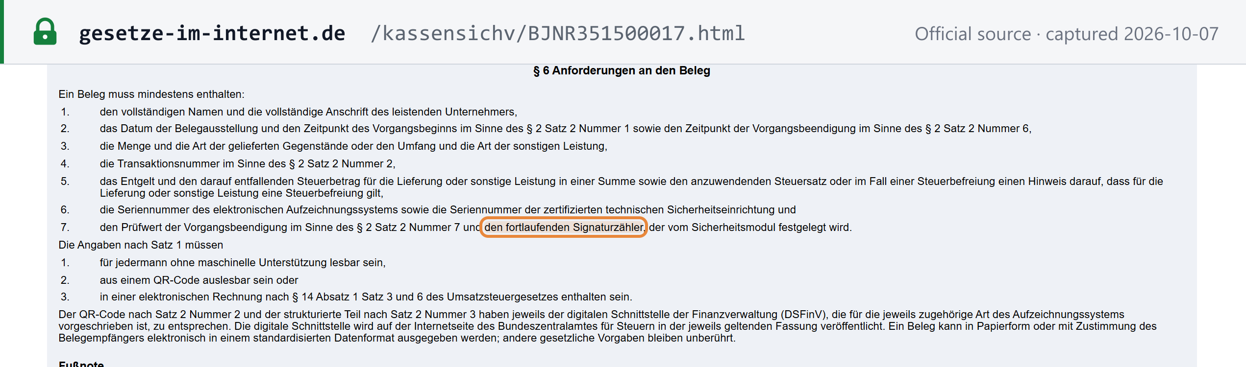Source snapshot — KassenSichV §6: minimum receipt content, including the transaction number, the serial numbers of the recording system and of the certified security device, the check value and the running signature counter; the data may be read from a QR code; a receipt may be paper or, with the recipient's consent, electronic