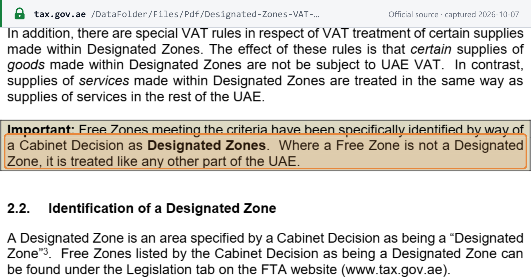 Source snapshot — FTA VAT Guide VATGDZ1 §2.1: free zones meeting the criteria have been identified by Cabinet Decision as Designated Zones, and "Where a Free Zone is not a Designated Zone, it is treated like any other part of the UAE"