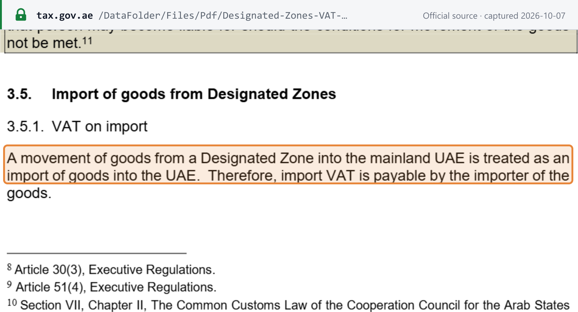 Source snapshot — FTA VAT Guide VATGDZ1 §3.5.1: a movement of goods from a Designated Zone into the mainland UAE is treated as an import of goods into the UAE, and import VAT is payable by the importer