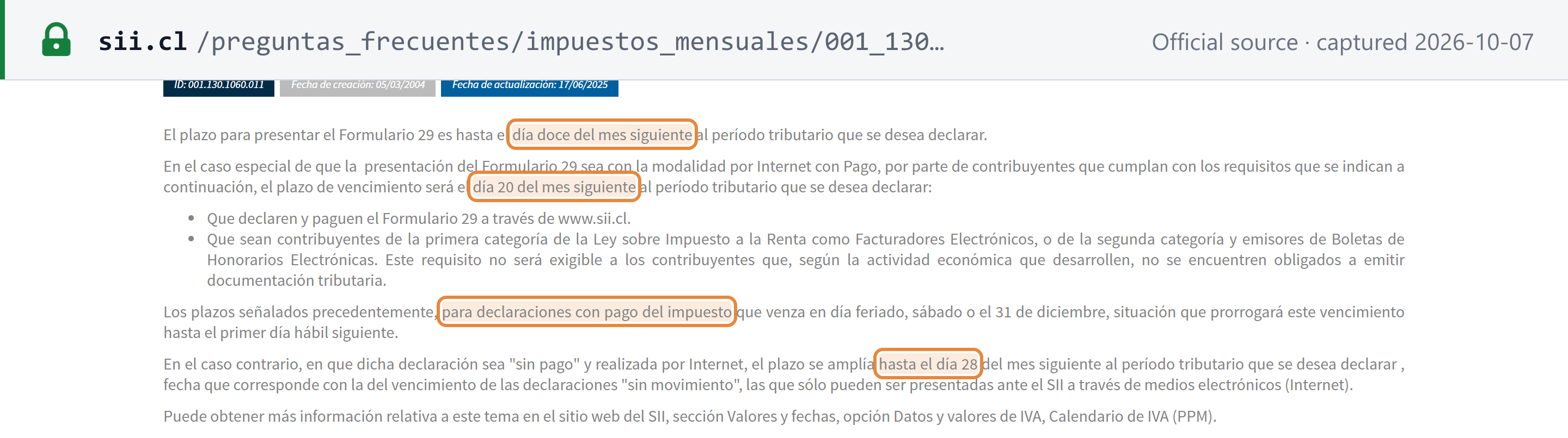 Source snapshot — SII FAQ on Formulario 29: due by the twelfth day of the following month; by the 20th for online returns with payment filed by electronic invoicers; for returns with payment, a due date on a holiday, Saturday or 31 December moves to the next business day; online returns without payment are due by the 28th