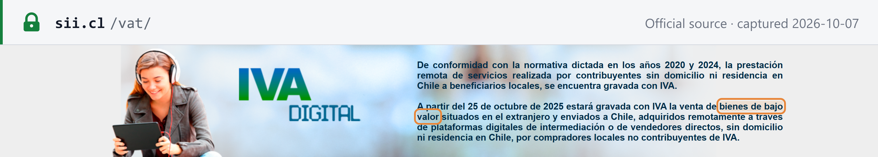 Source snapshot — SII IVA Digital portal: from 25 October 2025 IVA applies to sales of low-value goods located abroad and sent to Chile, bought remotely through digital intermediation platforms or direct sellers without domicile or residence in Chile by local buyers who are not IVA taxpayers