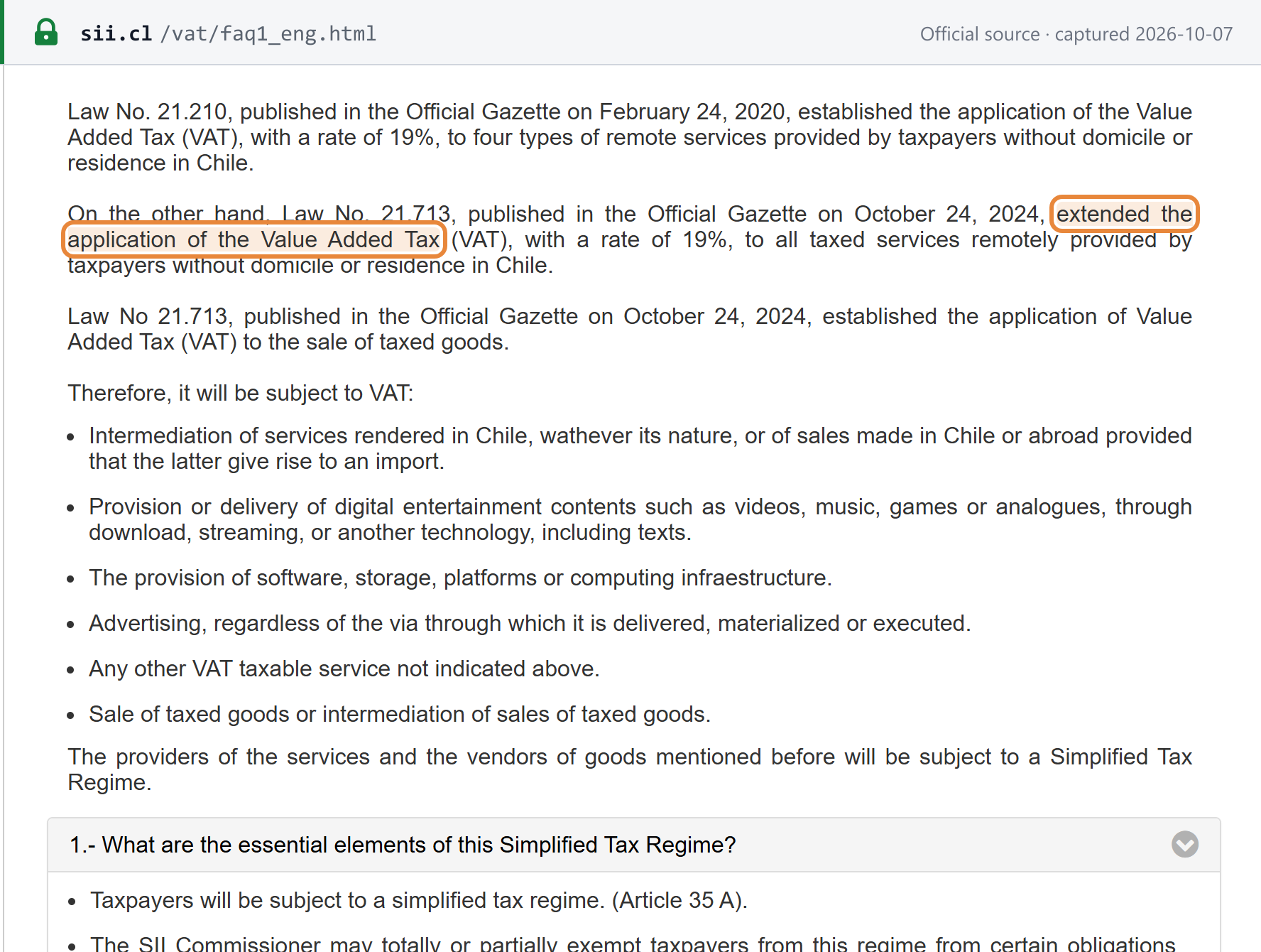 Source snapshot — SII IVA Digital FAQ: Ley 21.713, published on 24 October 2024, extended IVA at 19% to all taxed services remotely provided by taxpayers without domicile or residence in Chile, and to the sale of taxed goods