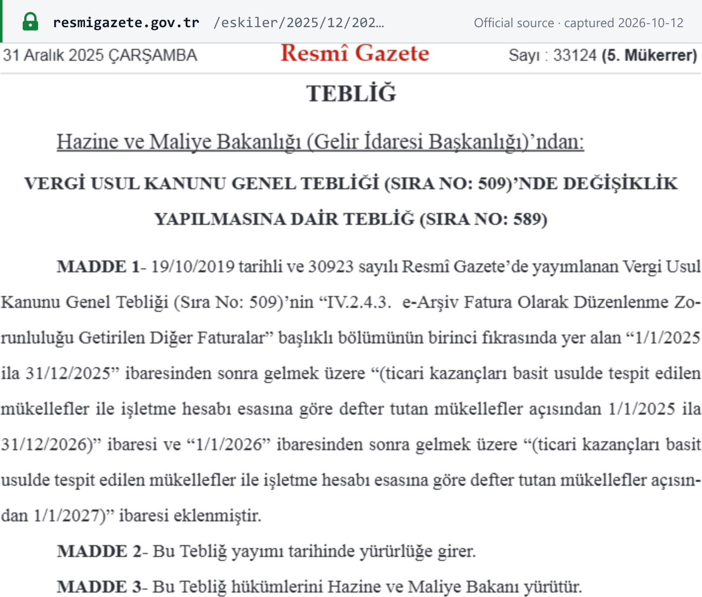 Source snapshot — Communiqué No. 589 (Official Gazette 31 December 2025): simplified-method and business-account taxpayers keep the TRY 3,000 test until 31 December 2026